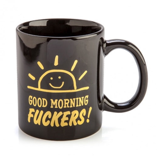RUDE MUG GOOD MORNING F*CKERS