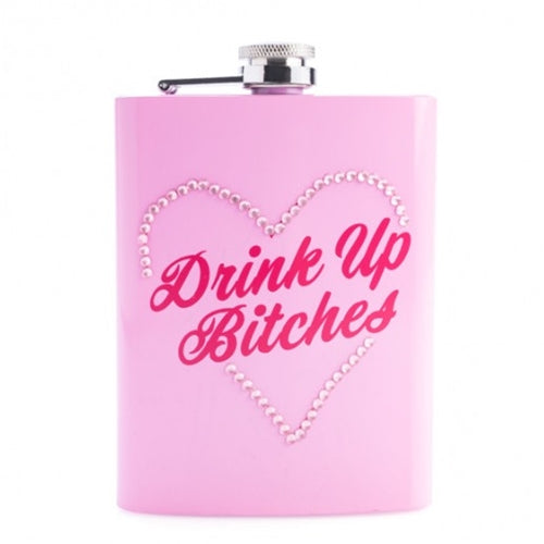 FLASK DRINK UP B*TCHES